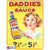 Small Metal Sign 45 x 37.5cm Vintage Retro Daddie's Sauce